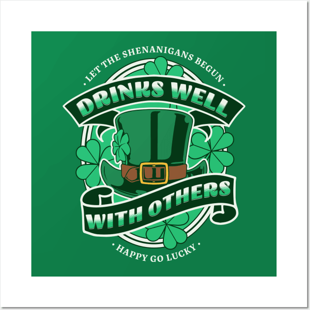 St Patricks day drinking team drinks well with others Wall Art by Barts Arts